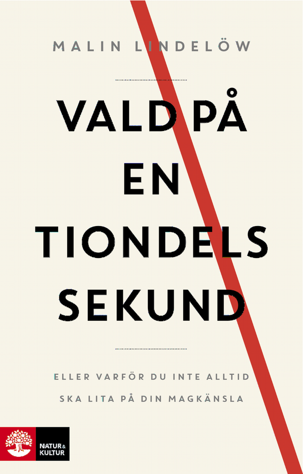 Vald på en tiondels sekund : Eller varför du inte alltid ska lita på din magkänsla | 1:a upplagan