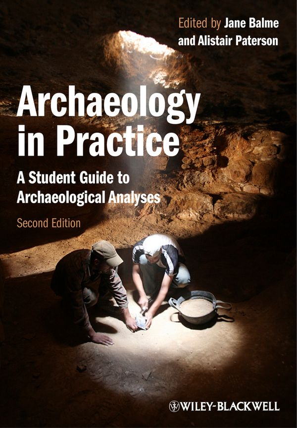 Archaeology in Practice | 1:a upplagan