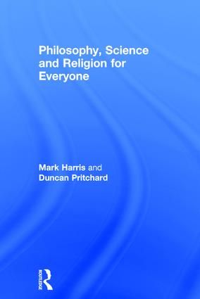 Philosophy, Science and Religion for Everyone | 1:a upplagan