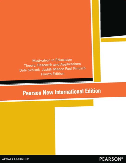 Motivation in Education: Pearson New International Edition | 4:e upplagan