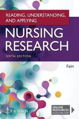 Reading, Understanding, and Applying Nursing Research