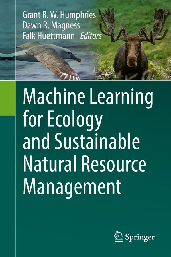 Machine Learning for Ecology and Sustainable Natural Resource Management | 1:a upplagan