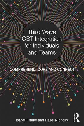 Third Wave CBT Integration for Individuals and Teams | 1:a upplagan