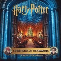 Harry Potter - Christmas at Hogwarts: A Movie Scrapbook