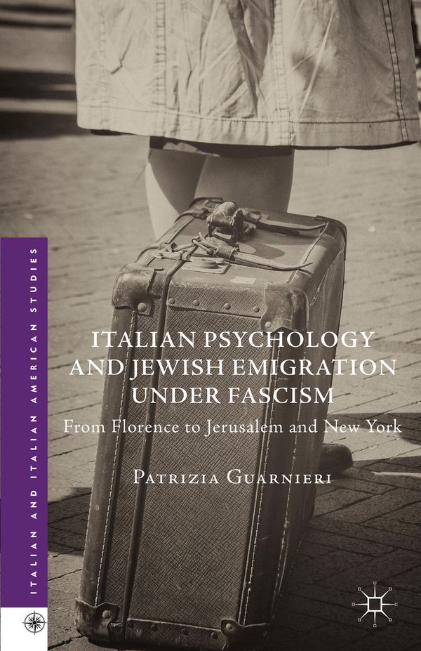 Italian Psychology and Jewish Emigration under Fascism | 1:a upplagan