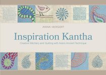 Inspiration kantha - creative stitchery and quilting with asias ancient tec