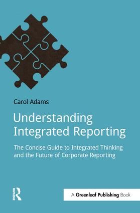 Understanding integrated reporting - the concise guide to integrated thinki | 1:a upplagan