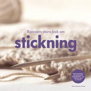 Bonniers stora bok om stickning