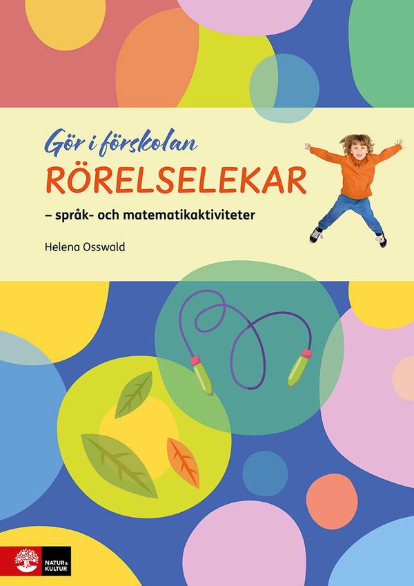 Rörelselekar : språk- och matematikaktiviteter | 1:a upplagan