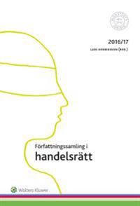 Författningssamling i handelsrätt : 2016/17 | 4:e upplagan