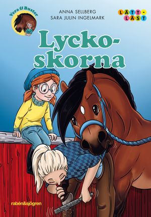 Vera & Buster. Lyckoskorna | 1:a upplagan