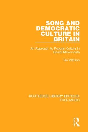 Song and Democratic Culture in Britain | 1:a upplagan