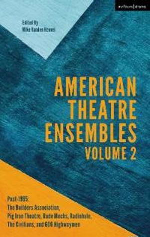 American Theatre Ensembles Volume 2