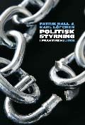 Politisk styrning i praktiken | 1:a upplagan