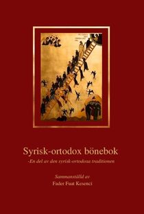 Syrisk-ortodox bönebok - En del av den syrisk-ortodoxa traditionen