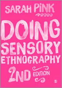 Doing Sensory Ethnography | 2:a upplagan