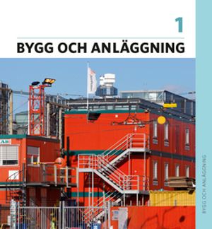 Bygg och anläggning 1 | 1:a upplagan