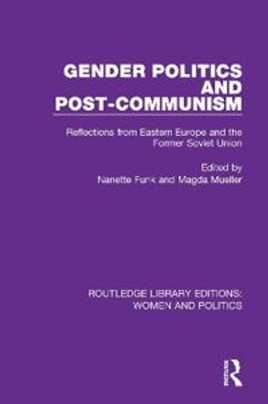 Gender Politics and Post-Communism | 1:a upplagan