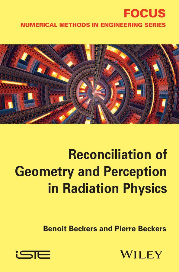 Reconciliation of Geometry and Perception in Radiation Physics | 1:a upplagan