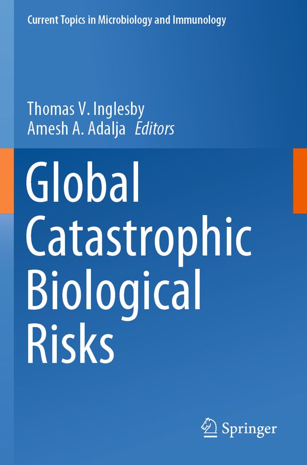 Global Catastrophic Biological Risks | 1:a upplagan