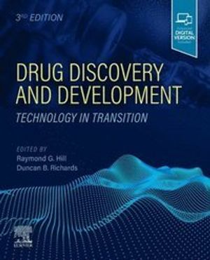 Drug Discovery and Development : Technology in Transition | 3:e upplagan