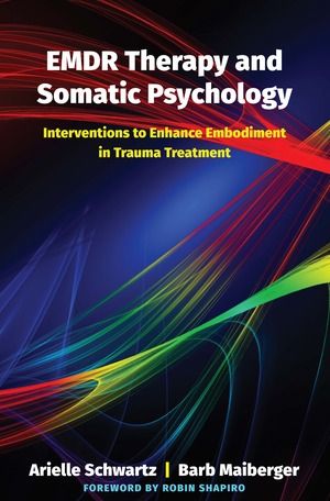 EMDR Therapy and Somatic Psychology | 0:e upplagan
