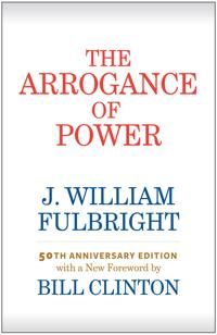 The Arrogance of Power | 0:e upplagan