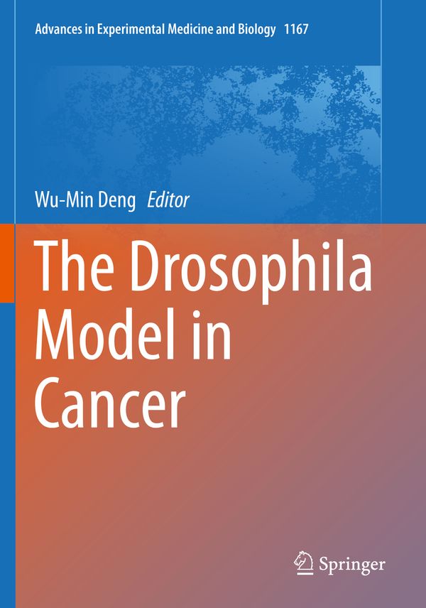 The Drosophila Model in Cancer | 1:a upplagan