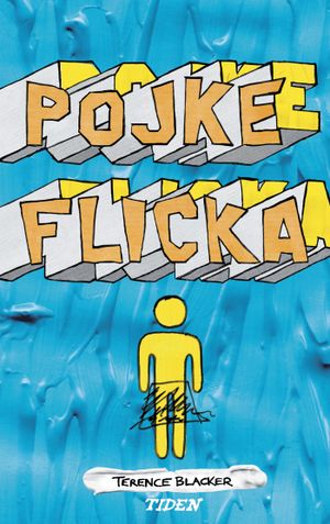 Pojke Flicka | 1:a upplagan