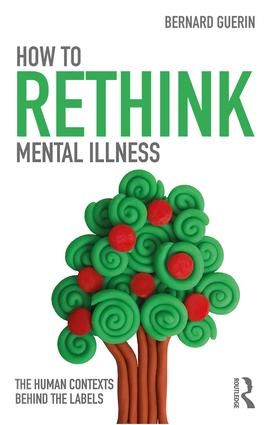 How to Rethink Mental Illness | 1:a upplagan