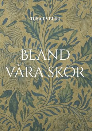 Bland våra skor | 1:a upplagan