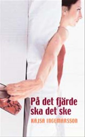 På det fjärde ska det ske