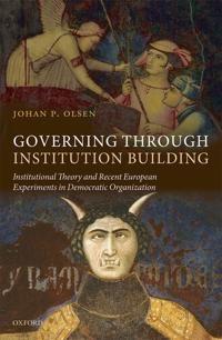 Governing through Institution Building | 0:e upplagan