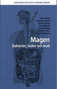 Magen : bakterier, buller och brak