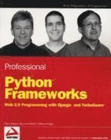 Professional Python Frameworks: Web 2.0 Programming with Django and Turboge