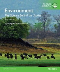 Environment: The Science behind the Stories with MasteringEnvironmentalScience, Global Edition