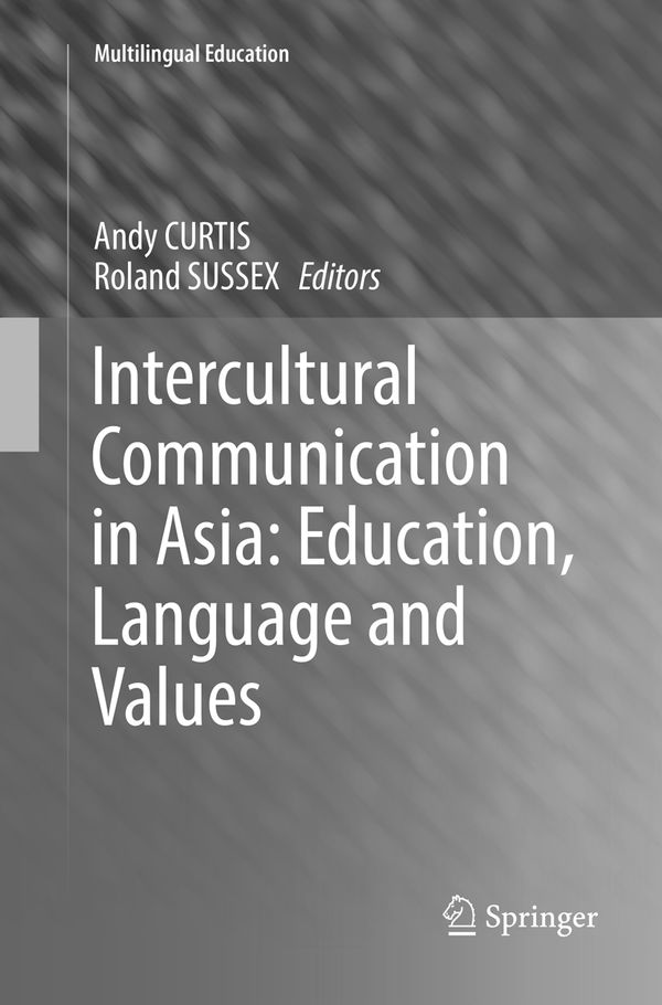 Intercultural Communication in Asia: Education, Language and Values | 1:a upplagan