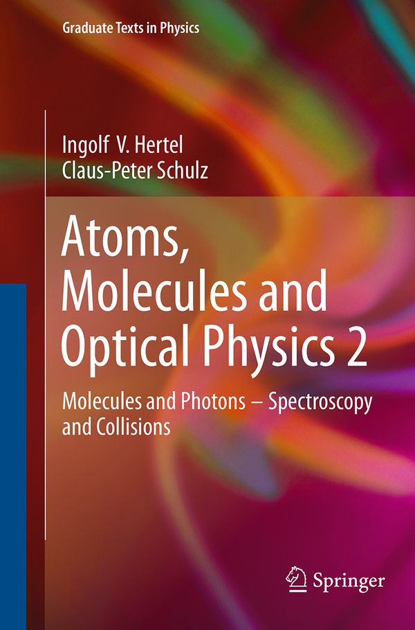 Atoms, Molecules and Optical Physics 2 | 1:a upplagan