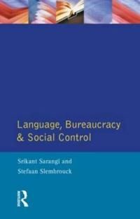 Language, Bureaucracy and Social Control | 0:e upplagan
