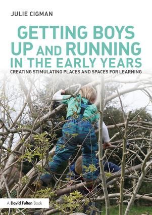 Getting Boys Up and Running in the Early Years | 1:a upplagan