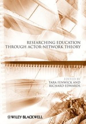 Researching Education Through Actor-Network Theory | 1:a upplagan