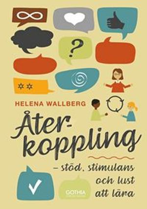 Återkoppling : Stöd, stimulans och lust att lära |  2:e upplagan