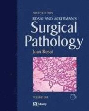 Rosai and Ackerman's Surgical Pathology - 2 Volume Set | 9:e upplagan