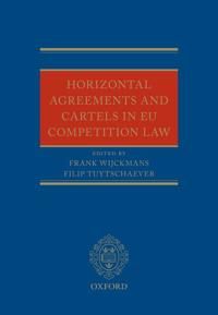 Horizontal Agreements and Cartels in Eu Competition Law | 0:e upplagan