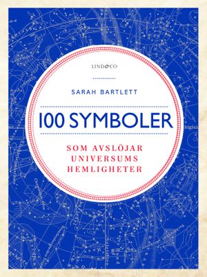 100 symboler som avslöjar universums hemligheter | 1:a upplagan