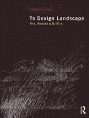 To Design Landscape