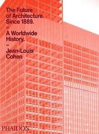 Future of architecture since 1889