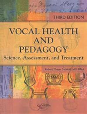 Vocal Health and Pedagogy