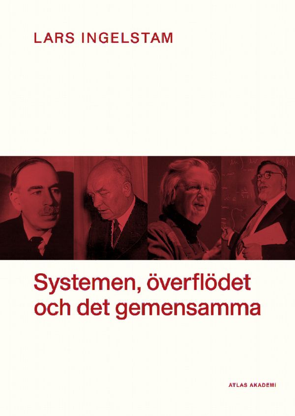 Systemen, överflödet och det gemensamma | 1:a upplagan