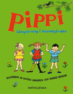 Pippi Långstrump i Humlegården | 1:a upplagan